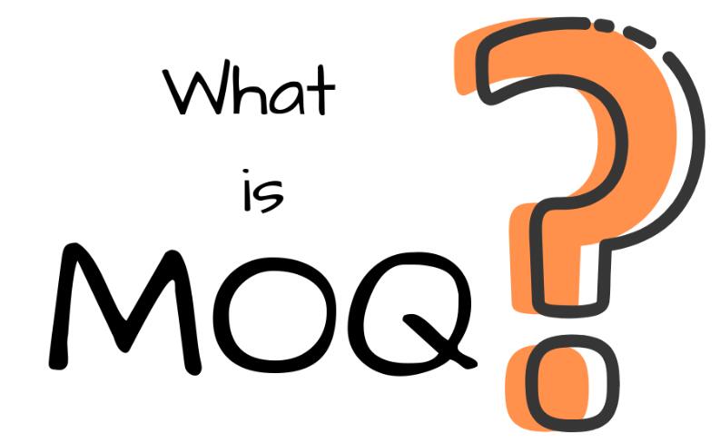 Что такое MOQ?  Почему предприятия имеют требования MOQ?